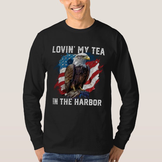Camiseta Lovin My Tea In The Harbor Patriotic Tea Drinker A (Frente)