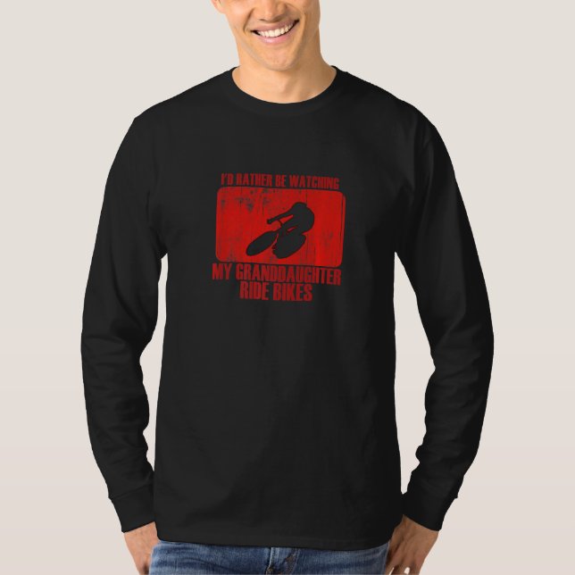Camiseta Loving Rather Be Watching Granddaughter Ride Bikes (Frente)