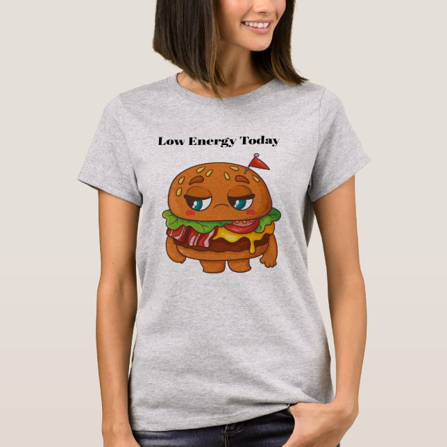 Camiseta Low Energy Today (Frente)