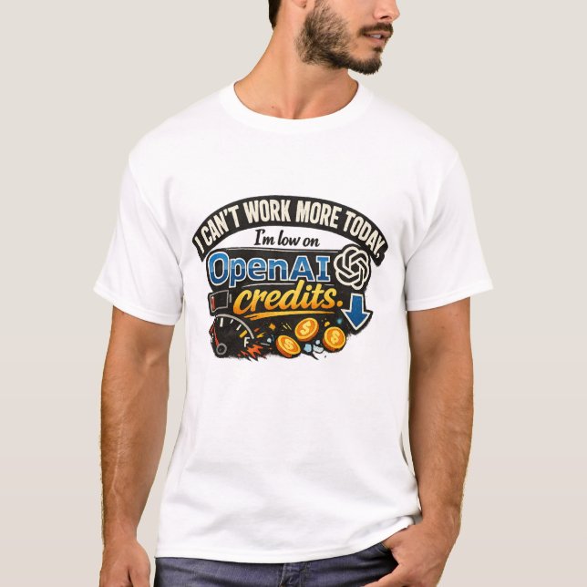 Camiseta Low on OpenAI Credits (Frente)