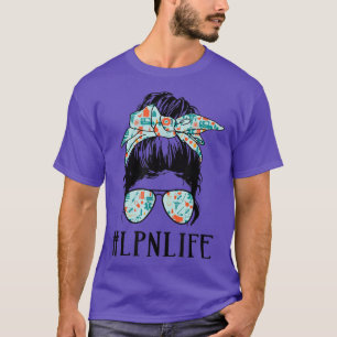 Camiseta LPN Licenciado Prática Enfermeira Mensagem Bun Gir
