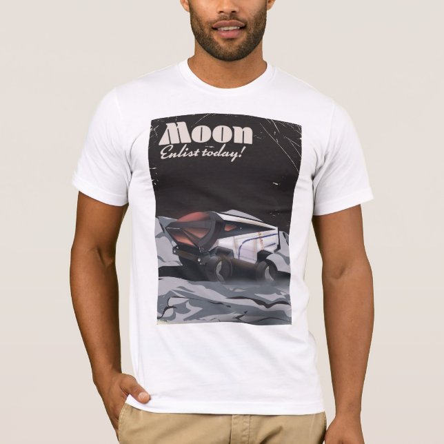 Camiseta Lua - pôster de ficção científica "Aliste-se Hoje" (Frente)