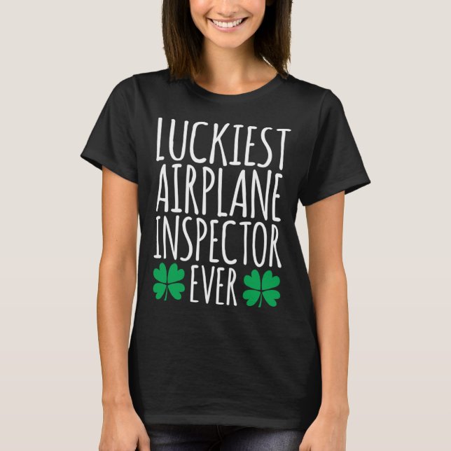 Camiseta Luckiest Airplane Inspector Ever  St Patricks Day (Frente)