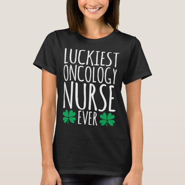 Camiseta Luckiest Oncology Nurse Ever  St Patricks Day (Frente)