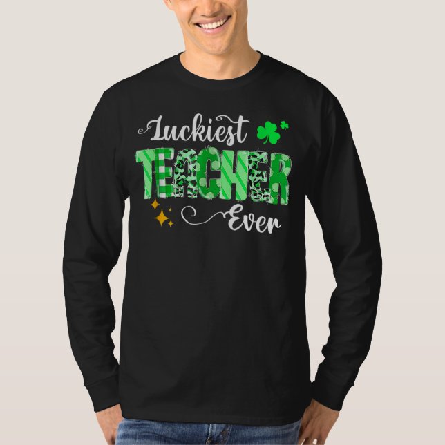Camiseta Luckiest Teacher Ever Shamrock Teacher St Patricks (Frente)