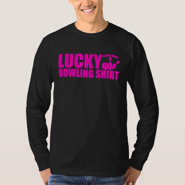 Camiseta Lucky Bowling Do Not Wash Funny Quote For Bowlers  (Frente)