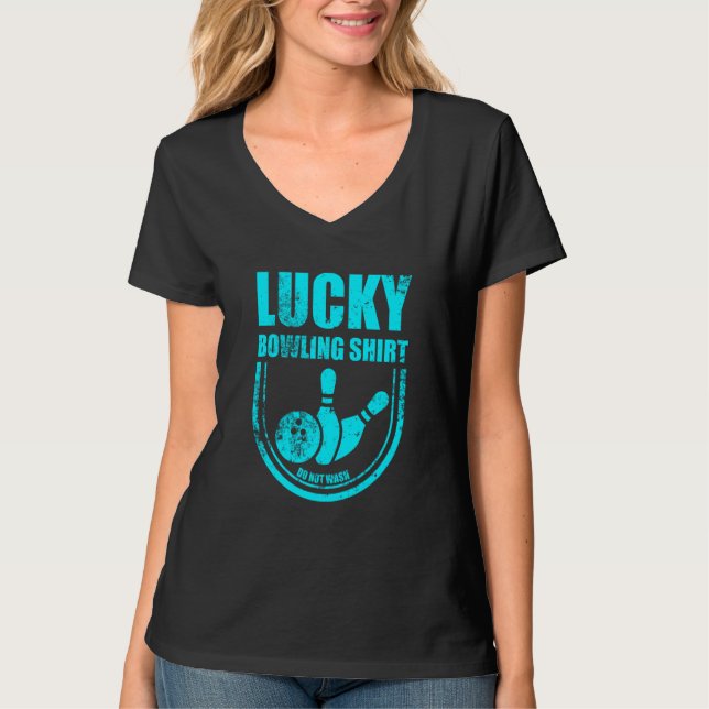 Camiseta Lucky Bowling Do Not Wash Quote For Bowlers  14 (Frente)