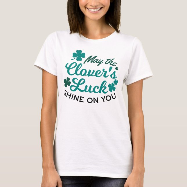 Camiseta Lucky Clover Charm - Que a Sorte de Clover brilhe (Frente)