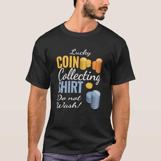 Camiseta Lucky Coin Collecting Numismatist men Coin Collect (Frente)
