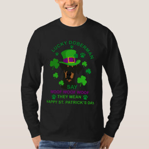 Camiseta Lucky Doberman Diz Woof Woof Woof Eles Significam