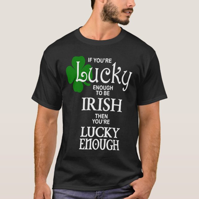Camiseta Lucky Enough Irish C (Frente)