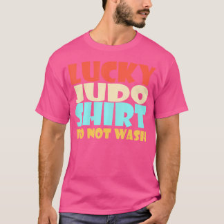Camiseta Lucky Judo Não Lave Judo Engraçado