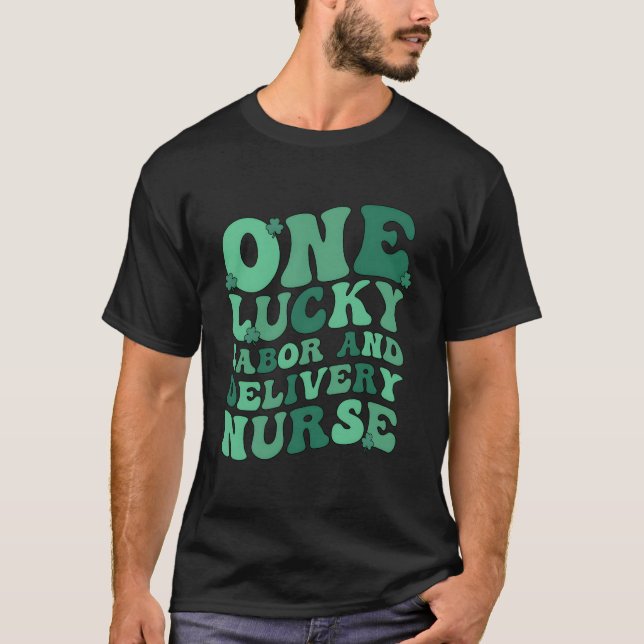 Camiseta Lucky Labor And Delivery Nurse St Patrick'S Day Ld (Frente)