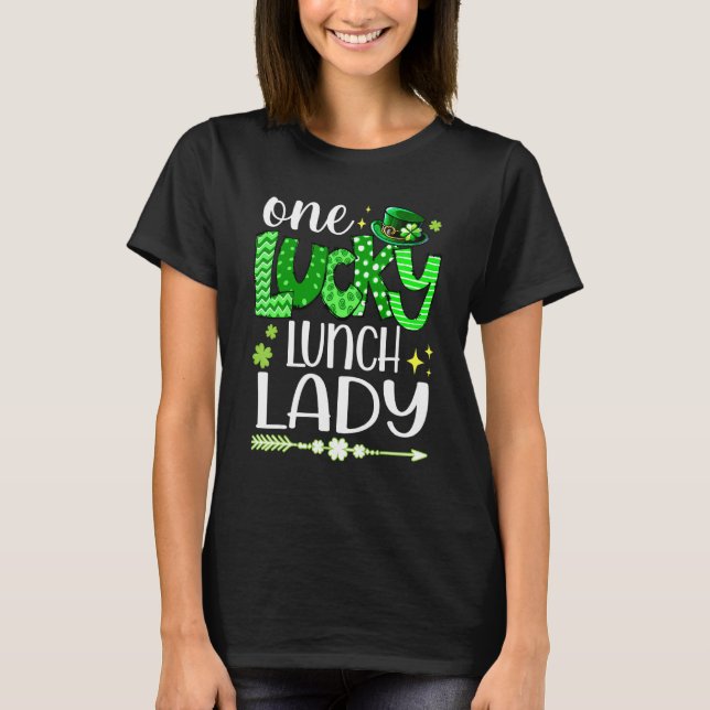 Camiseta Lucky Shamrock One Lucky Lunch Lady Rua D de Patri (Frente)