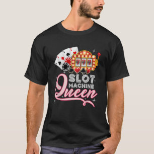 Camiseta Lucky Slot Machine Rainha Funny Casino Jogo