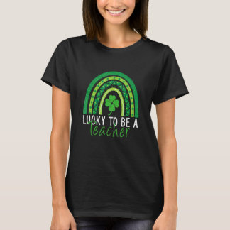 Camiseta Lucky To Be A Teacher Rainbow Teacher St Patricks 