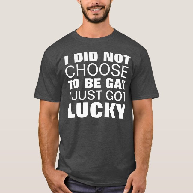 Camiseta Lucky To Be Gay (Frente)