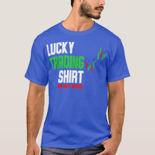 Camiseta Lucky Trading shirt Stock Trading Stock Market