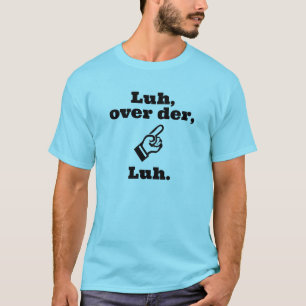 Camiseta Luh sobre o der