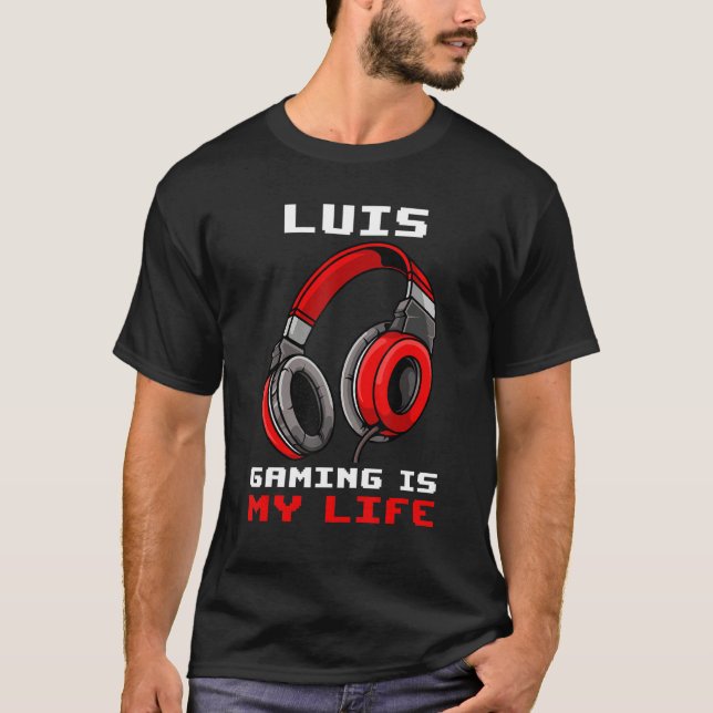 Camiseta Luis Gaming É Minha Vida Personalizada (Frente)