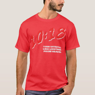 Camiseta Luke 1018 Eu vi a Satã cair como um raio de Hea
