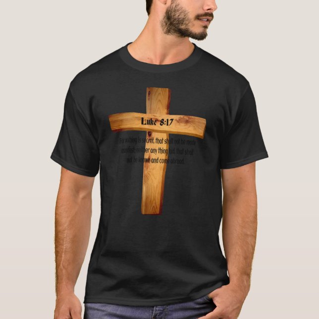 Camiseta Luke 8 17 Jesus Importa Escritura Santa Bíblia2907 (Frente)
