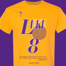 Camiseta Luke 8:21 Escritura de Bíblia - Cristão - (2of2)