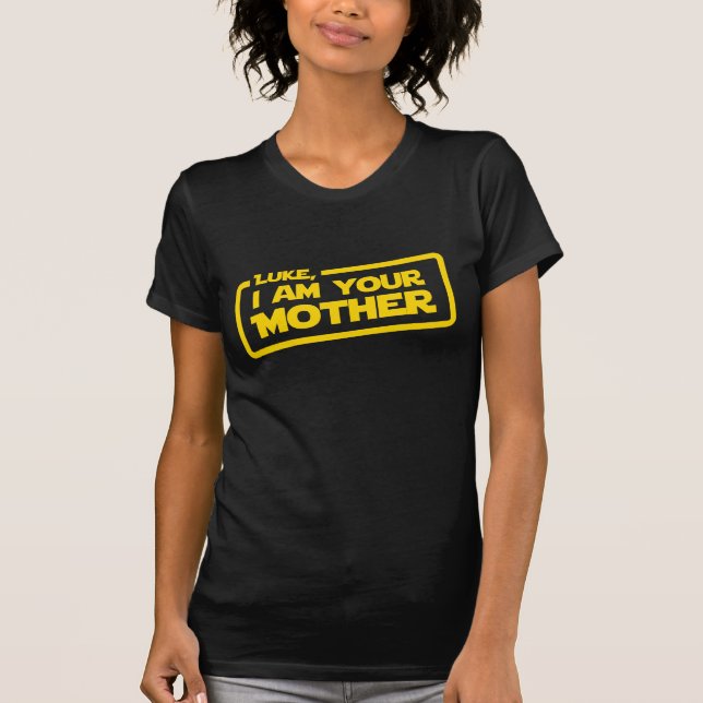 Camiseta Luke, Sou Sua Mãe (Frente)