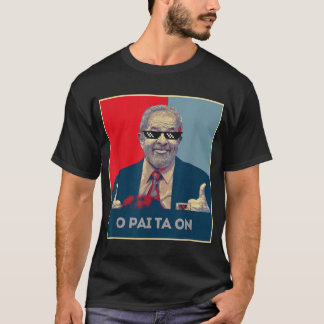 Camiseta Lula Presidente 2022 Brasil O Pai Ta On