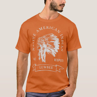 Camiseta Lumbee Tribe - Respeito do Orgulho Indiano Nativo