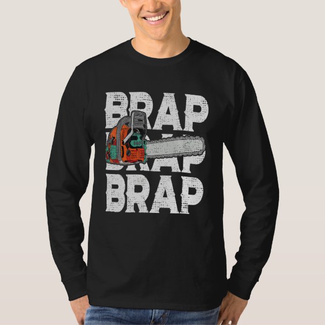 Camiseta Lumberjack Chainsaw Sound Brap Forest Funny W (Frente)