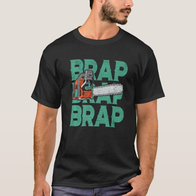 Camiseta Lumberjack Chainsaw Sound Brap Forest Funny W (Frente)
