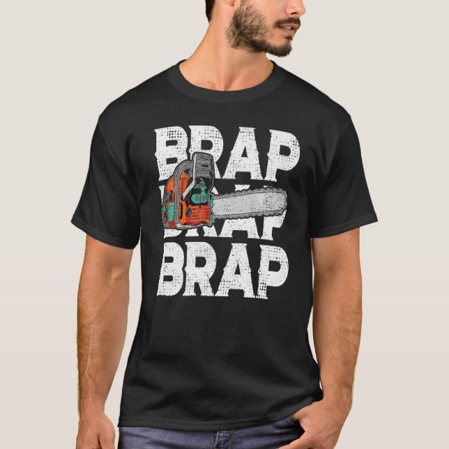 Camiseta Lumberjack Chainsaw Sound Brap Forest Funny W (Frente)