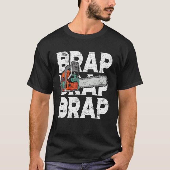 Camiseta Lumberjack Chainsaw Sound Brap Forest Funny W (Frente)