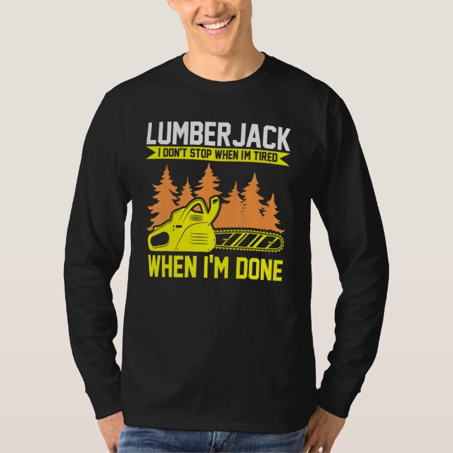 Camiseta Lumberjack Eu Não Paro Chainsaw (Frente)