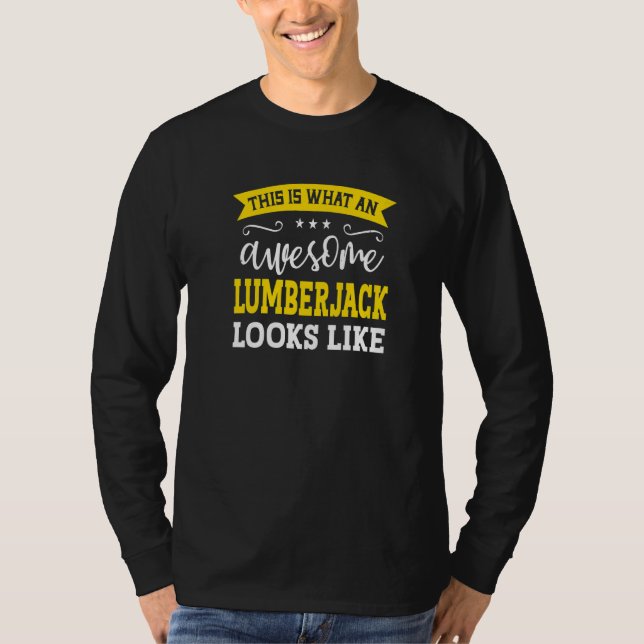 Camiseta Lumberjack Job Title Employee Funny Worker Lumberj (Frente)