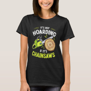 Camiseta Lumberjack Não está entocando Chainsaw Logger Arbo