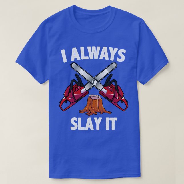 Camiseta Lumberjack Woodworker Chop Wood (Frente do Design)