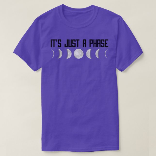 Camiseta Luna É Apenas Uma Fase De Lua (Frente do Design)