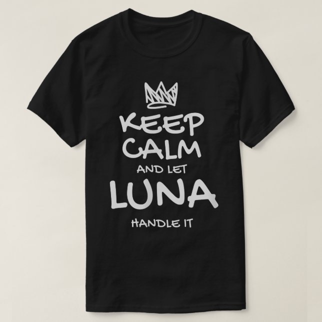 Camiseta Luna Mantenha Calmo Nome Personalizado Amigos Sarc (Frente do Design)
