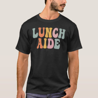 Camiseta Lunch Aide Retro Groovage Feliz Primeiro Dia De