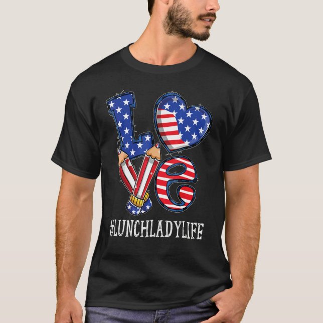 Camiseta Lunch Lady Love Usa Flag Fireworks 4 de julho (Frente)