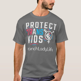 Camiseta Lunch Lady Protect Trans Kids Transgender LGBT Pri