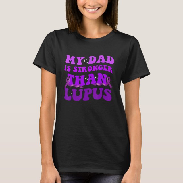 Camiseta Lupus Pai Health Support Family Lupus SLE Awarenes (Frente)