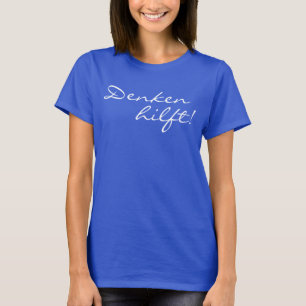 Camiseta Lustige Sprüche & Texte: Hilft de Denken!