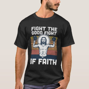 Camiseta Luta Contra A Boa Luta Contra A Frase Da Bíblia De