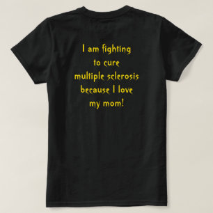 Camiseta Luta contra a esclerose múltipla pela mãe