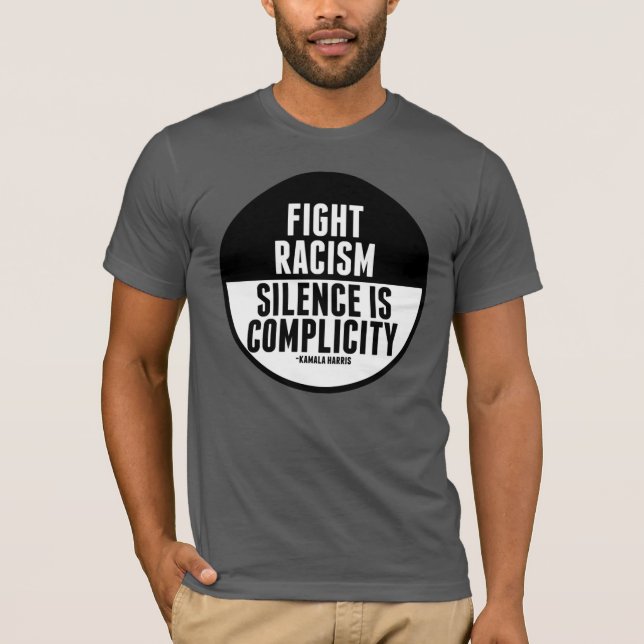 Camiseta Luta contra o racismo O silêncio é a complexidade (Frente)