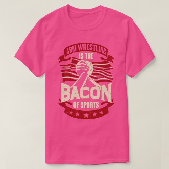 Camiseta Luta De Braço É Bacon Do Esporte 1 (Frente do Design)