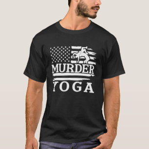 Camiseta Luta de Luta Engraçada Assassinato Yoga Lutador Am